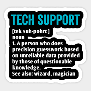 Tech Support Definition Funny IT Computer Helpdesk Sticker